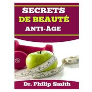 Secrets De Beauté Anti-âge