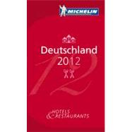 MICHELIN Guide Deutschland 2012 Hotel & Restaurants