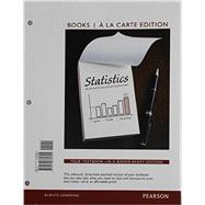 Statistics, Books a la Carte Edition Plus MyLab Statistics with Pearson eText -- Access Card Package