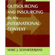 Outsourcing And Insourcing in an International Context