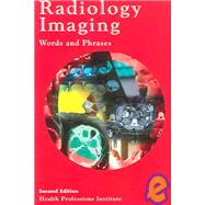 Radiology Imaging: Words and Phrases