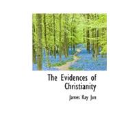 The Evidences of Christianity