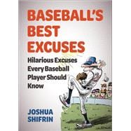 Baseball's Best Excuses,9781510775855
