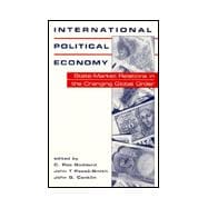 International Political Economy : State-Market Relations in the Changing Global Order