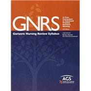 Geriatric Nursing Review Syllabus: A Core Curriculum in Advanced Practice Geriatric Nursing (8th Edition),9781886775855