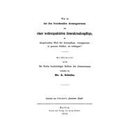 Was ist bei den bestehenden Armengesetzen von einer wohlorganisirten Armenkrankenpflege, als integrirendem Theil der Armenpflege, vorzugsweise in grossen Städten, zu verlangen?