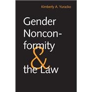 Gender Nonconformity and the Law