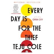 Every Day Is for the Thief Fiction