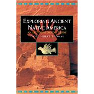 Exploring Ancient Native America