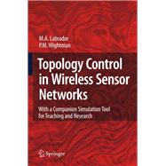 Topology Control in Wireless Sensor Networks