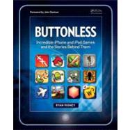 Buttonless: Incredible iPhone and iPad Games and the Stories behind Them