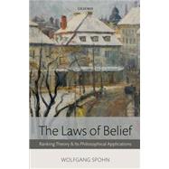 The Laws of Belief Ranking Theory and Its Philosophical Applications