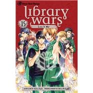 Library Wars: Love & War, Vol. 15