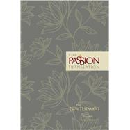 The Passion Translation The New Testament Floral