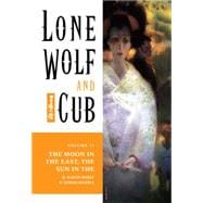 Lone Wolf and Cub Volume 13: The Moon in the East, The Sun in the West