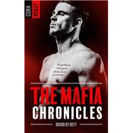 Bound by Duty - The Mafia Chronicles, T2