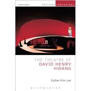 The Theatre of David Henry Hwang