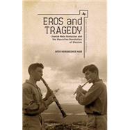 Eros and Tragedy