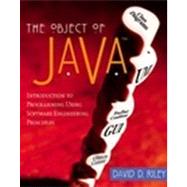 Object of Java, The: Introduction to Programming Using Software Engineering Principles, JavaPlace Edition