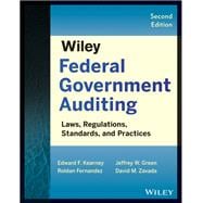 Wiley Federal Government Auditing Laws, Regulations, Standards, Practices, and Sarbanes-Oxley,9781118555859