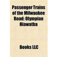 Passenger Trains of the Milwaukee Road