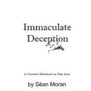 Immaculate Deception