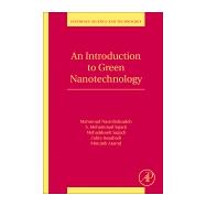 An Introduction to Green Nanotechnology