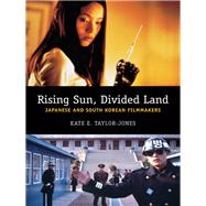 Rising Sun, Divided Land