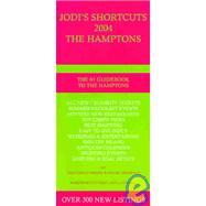 Jodi's Shortcuts 2004: The Hamptons