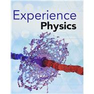 Experience Physics 2022: Student Edition with Digital Courseware 1-Year License, Grade 9/12