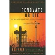 Renovate or Die