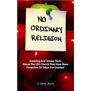 No Ordinary Religion