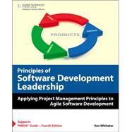 Principles of Software Development Leadership Applying Project Management Principles to Agile Software Development