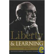 Liberty & Learning Milton Friedman's Voucher Idea at Fifty