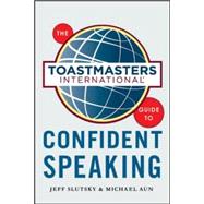 The Toastmasters International Guide to Public Speaking