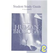 Student Study Guide to accompany Human Biology