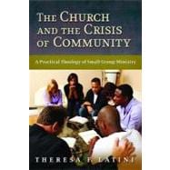 The Church and the Crisis of Community