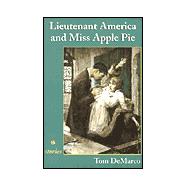 Lieutenant America and Miss Apple Pie