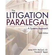 The Litigation Paralegal: A Systems Approach