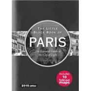 The Little Black Book of Paris 2015