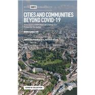 Cities and Communities Beyond COVID-19