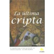 La ultima cripta/ The Last Crypt