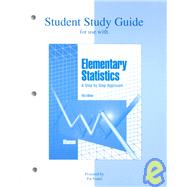 Study Guide t/a Elementary Statistics:  A Step by Step Approach