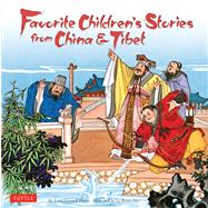 Favorite Children's Stories from China & Tibet