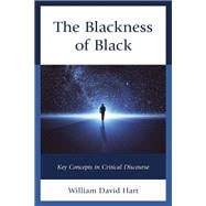 The Blackness of Black Key Concepts in Critical Discourse