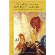 The Mission of the New Spirit Revelation