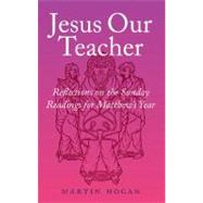 Jesus Our Teacher