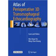 Atlas of Perioperative 3d Transesophageal Echocardiography