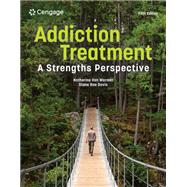 Addiction Treatment: A Strengths Perspective