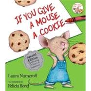 If You Give a Mouse a Cookie